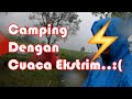 RAINI CAMP | CAMPING DENGAN CUACA EKSTRIM DI DESA LENYEK