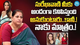 Actress Sudha About Actress Surekha Vani Sudha Latest Interview Idream D