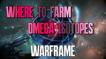 Where to farm omega isotopes on warframe (2024)