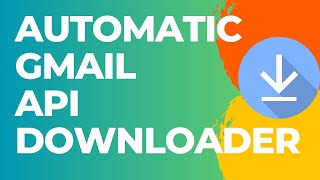 Automatically download gmail api files from multiple gmail’s !! using Automatic Gmail Api Downloader