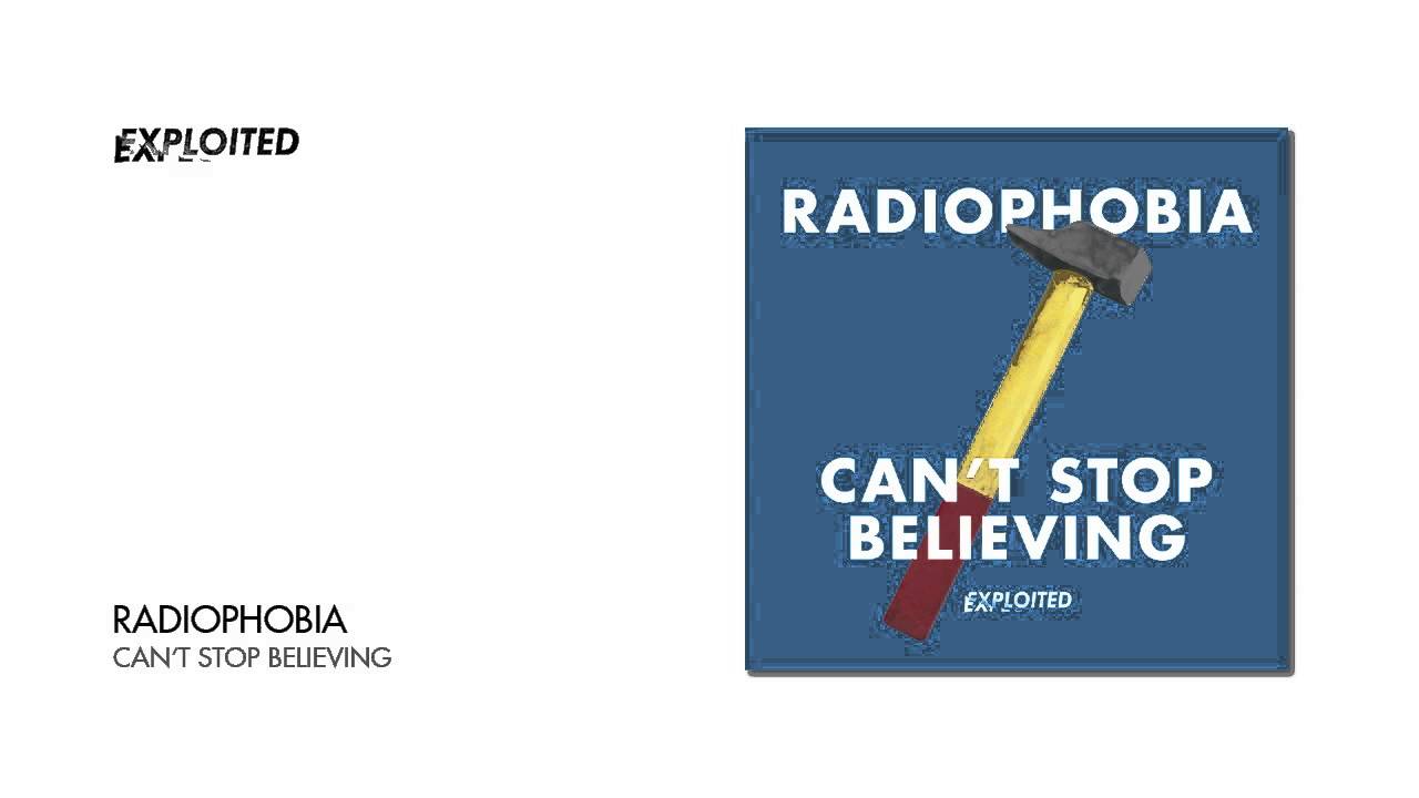Watch Radiophobia - Can't Stop Believing (Original Mix) | Exploited on YouTube Watch Radiophobia - Can't Stop Believing (Original Mix) | Exploited on YouTube