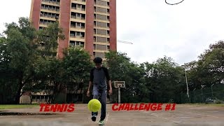 ➤Keep up &amp; ➤Freestyle Challenge with Tennis ball ●