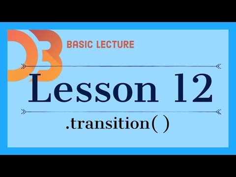 D3js Lesson 12 - transition