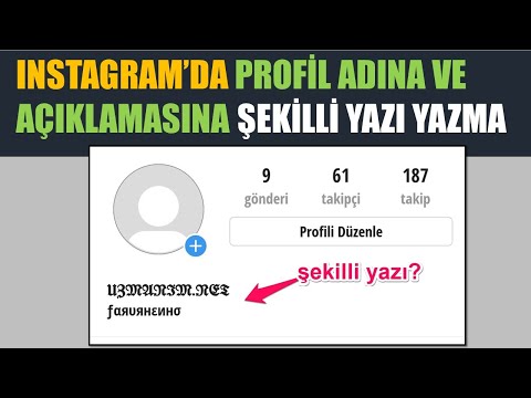 Instagram'da profil adına ve açıklamasına şekilli yazı nasıl yazılır?