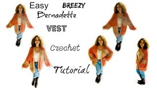 Easy Breazy Bernadette style Vest Crochet Tutorial