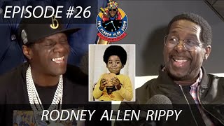 THE FLAVOR FLAV SHOW | #26: RODNEY ALLEN RIPPY
