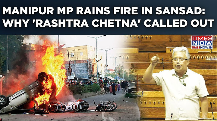 Manipur: Congress MP Rains Fire In Sansad| Watch Why Bimol Akoijam Called Out BJP's 'Rashtra Chetna'