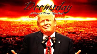 Doomsday Donald Trump Type Beat Trippy Melodic End Of Days Vibe
