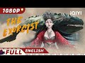 【ENG SUB】The Exorcist | Fantasy Thriller Action | Chinese Movie 2023 | iQIYI MOVIE THEATER