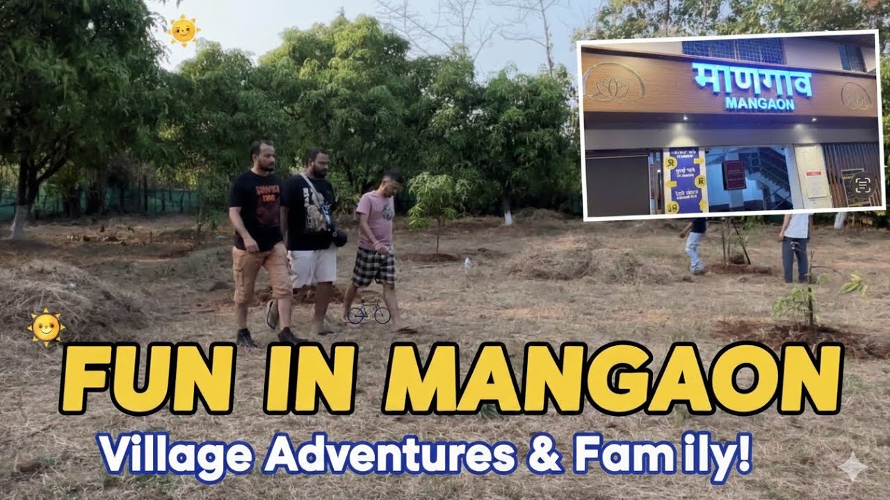 Gaavachi Masti | Fun Village Vlog with Family | Mangaon Market & Station  