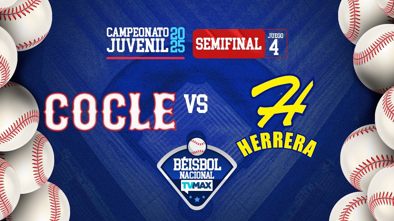 COCLÉ vs HERRERA | JUEGO 5 | SEMI-FINAL  | ⚾ BÉISBOL JUVENIL 2025 | 
