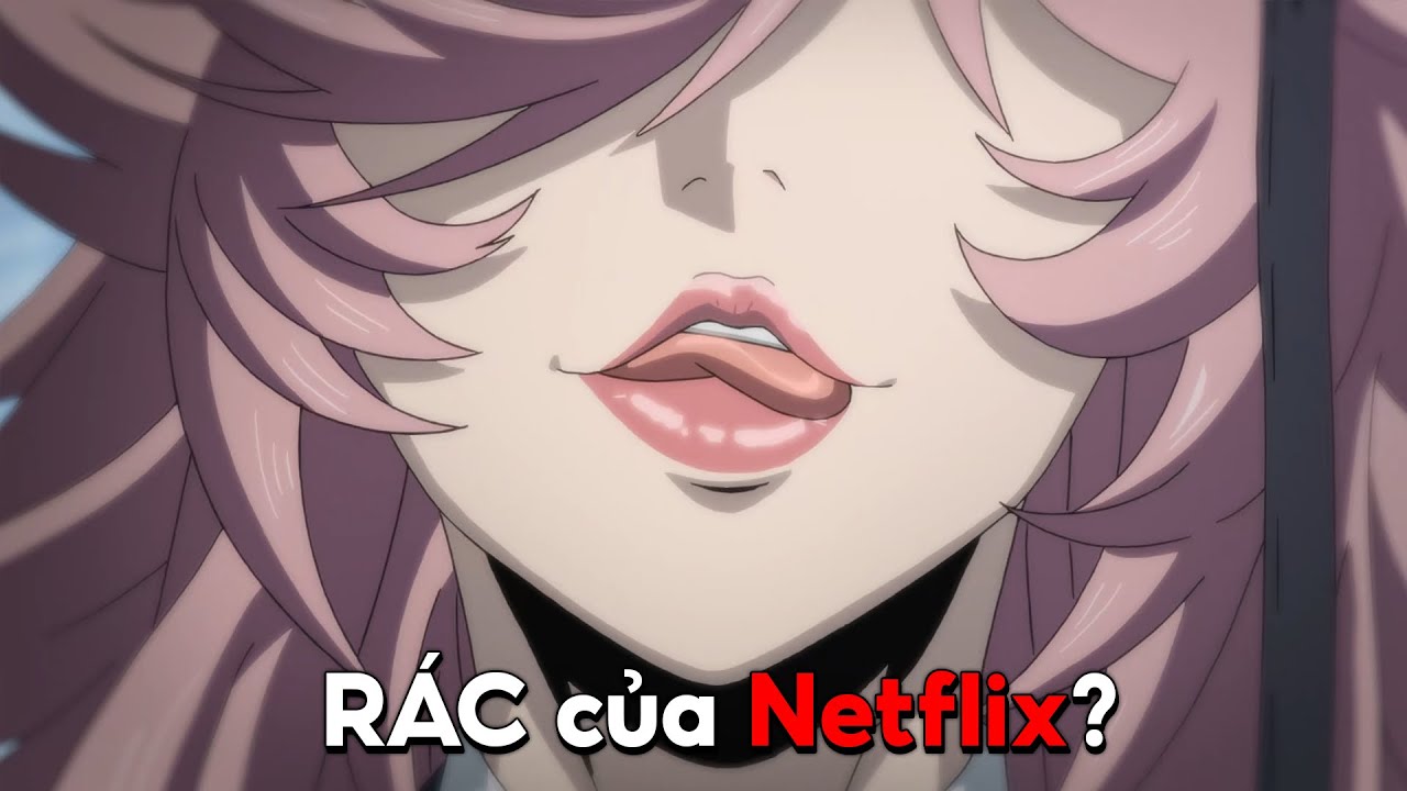 Đây là bộ anime TỆ NHẤT của Netflix?