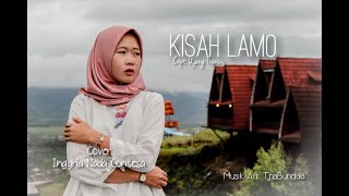 Kisah Lamo | InggriaNada C | Official Musik Video