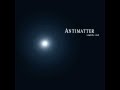 Antimatter - Lights Out