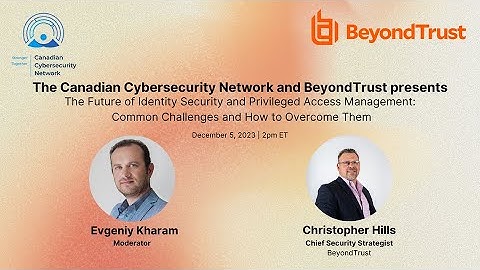 The Future of Identity Security and Privileged Access Management