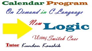 On Demand Calendar Program in C to Find The Day on 1st Jan of Given Year(हिंदी में)