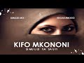 KIFO MKONONI 5 15 SIMULIZI ZA MAPENZI BY FELIX MWENDA
