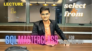 LT1,What is Select and From clause? || SQL Masterclass for Oracle 1Z0-071