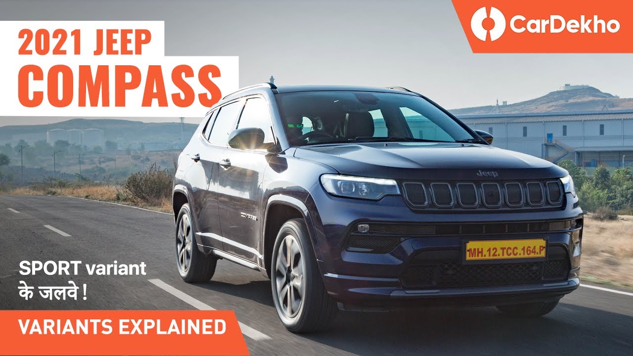 2021 Jeep Compass Variants Explained: Sport Vs Longitude Vs Limited Vs S
