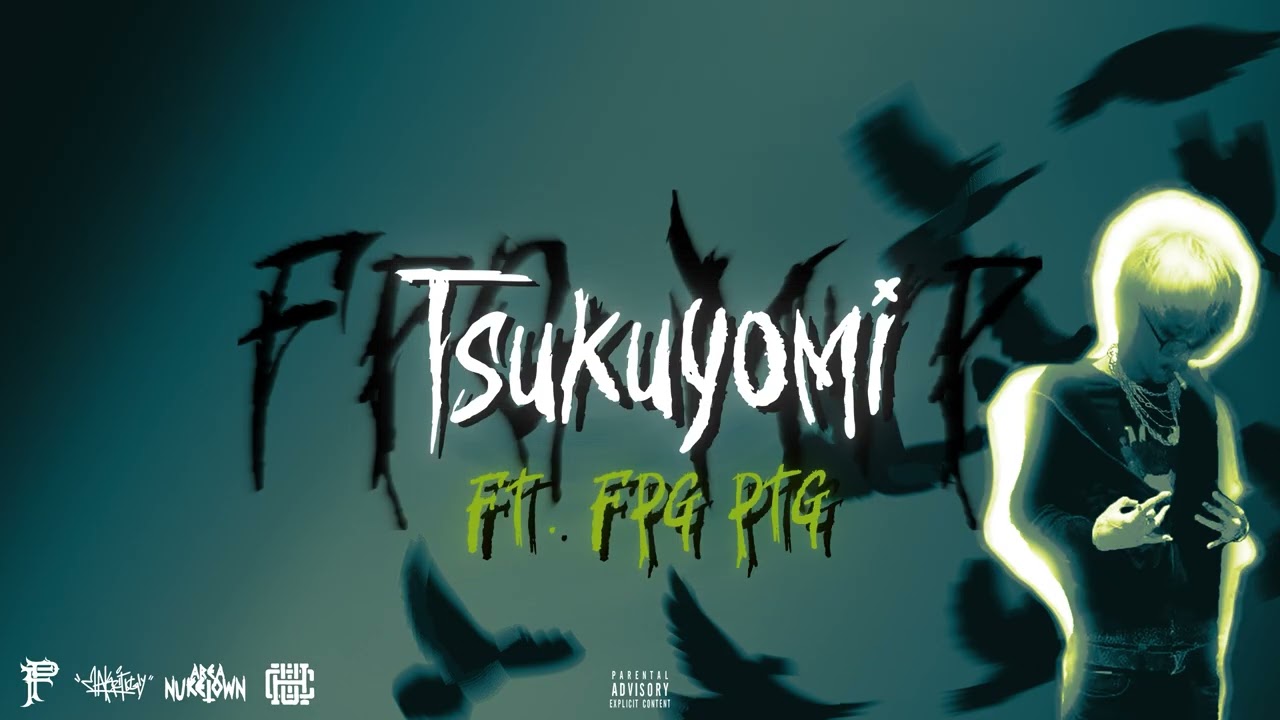 FPG MVP - Tsukuyomi (feat. FPG PTG)