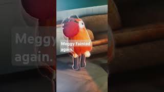 Meggy Has Fainted