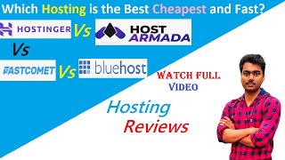 Reviews: Which Hosting is the Best Cheapest and Fast FastComet vs HostArmada | Hostinger | Bluehost