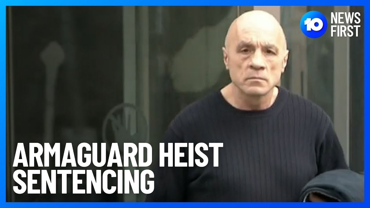 Armaguard Heist Robber To Be Sentenced | 10 News First