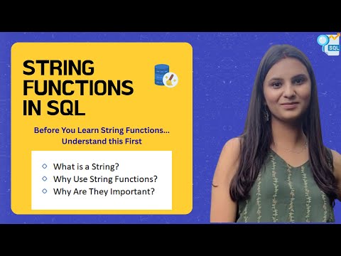 What is a String  in SQL || Why do we need String Functions || Why It is important? || Part 1