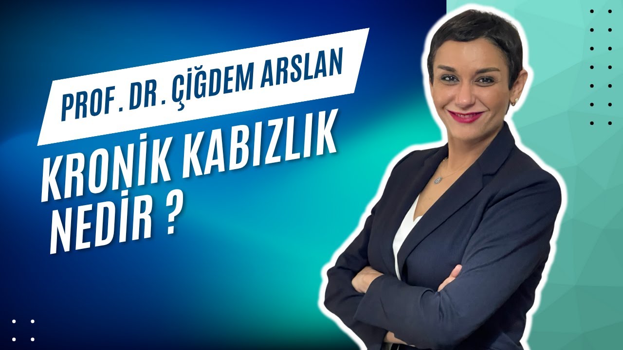Kronik Kabızlık, Hemoroid ve Anal Fissür Tedavisi | Prof. Dr. Çiğdem Arslan