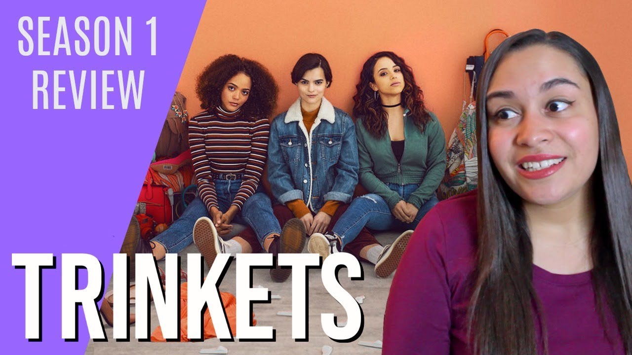 I Watched Netflix's Trinkets So You Don't Have To