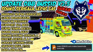 OBB BUSSID V3.5 SOUND SERIGALA | MARKAS MJPM | TRAFFIK PESAWAT | CANDI BOROBUDUR | MODE AKAP DLL