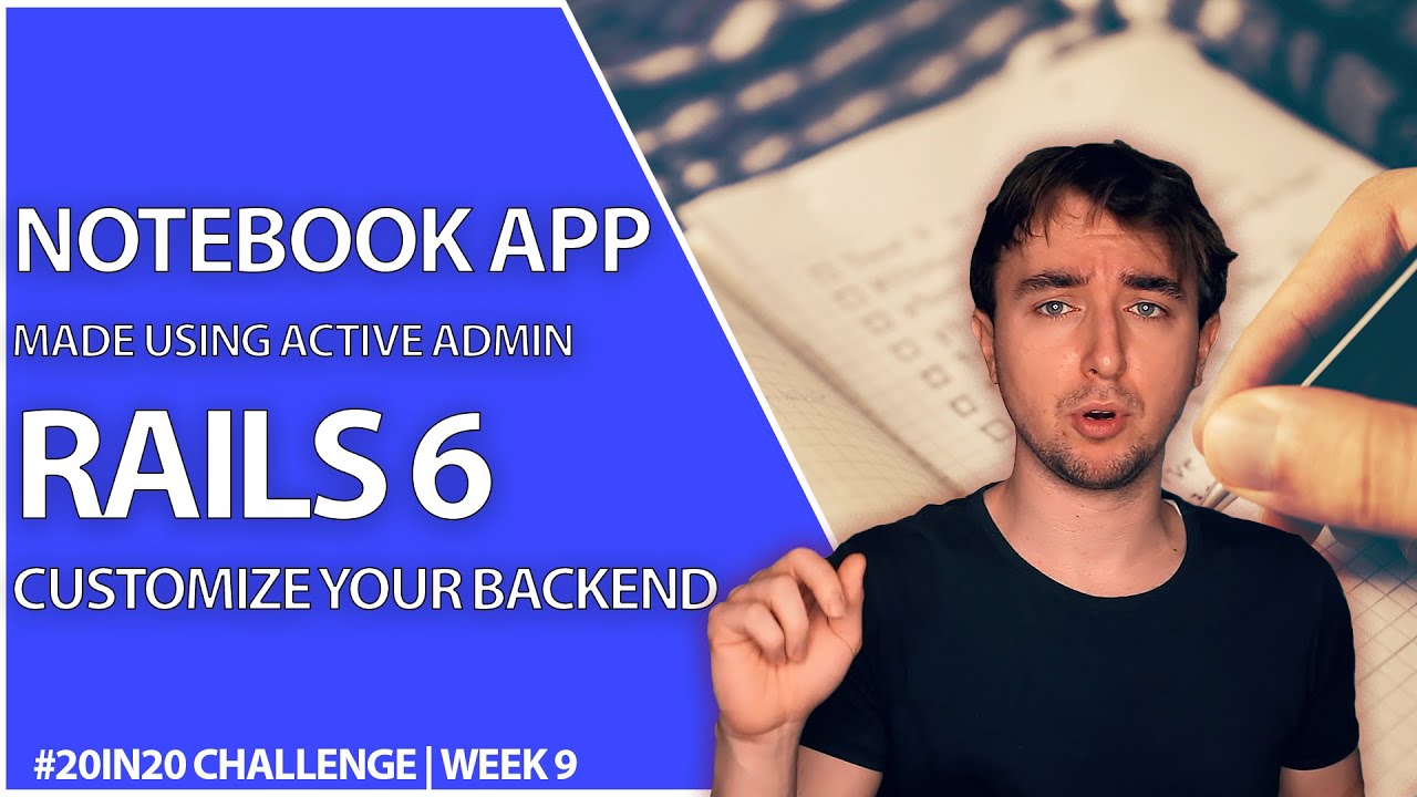 Create A Fast Notebook App For College Courses With Active Admin And Ruby On Rails | Week 9 - 20In20