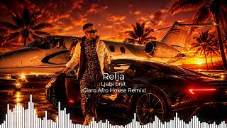 Relja - Ljubi Brat (Giaro Afro House Remix)