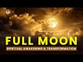 Full Moon Meditation Music: Activate Spiritual Awakening & Transformation with the Gemini Full Moon