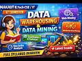 Data Warehousing &amp; Data Mining (DWDM) Complete Overview | MAKAUT B.Tech CSE/IT 6th Semester 2026