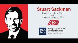 #184: HCM and Digital Transformation, with Stuart Sackman, CTO and CIO, ADP