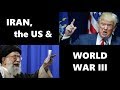 Iran. US. WWIII?