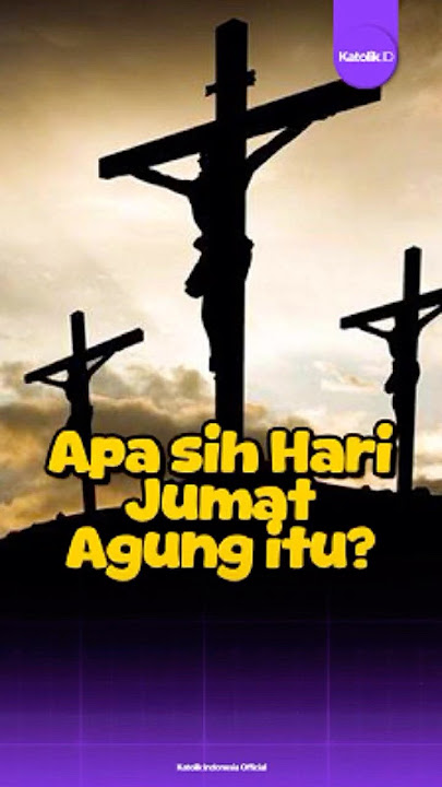 Apa sih jumat agung itu? #imankatolik #katolikindonesia