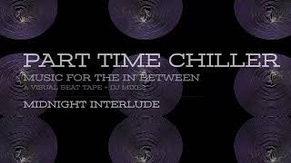 Midnight Interlude (PTC Visualizer)