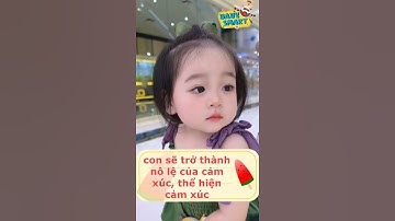 Tại sao lại rèn EQ - dạy con kiềm chế cảm xúc (Phần 1) #mevabe #bedethuong #gocyeucon #babysmart