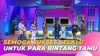 Semoga Sukses Selalu Untuk Para Bintang Tamu | BROWNIS (7/6/23) P4