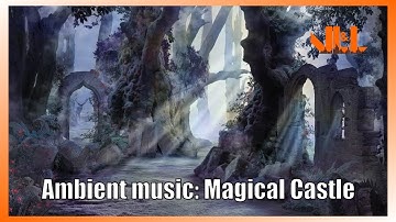 Videogame Scene/Ambient Music: Magical Castle (DEMO)