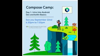 Compose Camp | Day 1: Intro into Android Dev and kotlin Basics | GDSC AEC