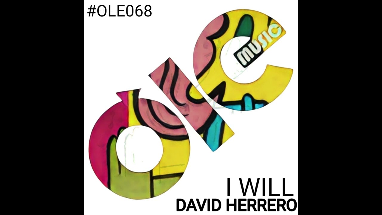 David Herrero - I Will (Original Mix) Premiere adlı videoyu YouTube'da izle David Herrero - I Will (Original Mix) Premiere adlı videoyu YouTube'da izle
