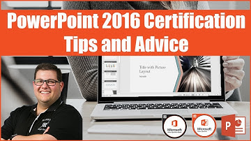 PowerPoint 2016 Exam 77-729 - Certification Tips and Advice