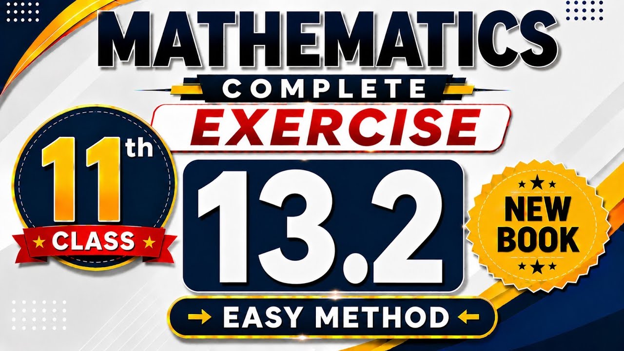 Class 11th Math New Book Exercise 13.2 | 1st Year Math Exercise 13.2 ...