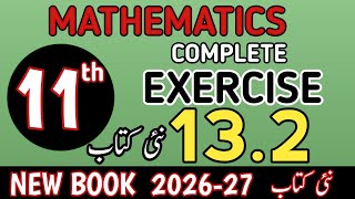 Class 11th Math New Book Exercise 13.2 | 1st Year Math Exercise 13.2 | Grade Eleven Math Ex 13.2