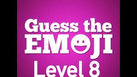 Guess The Emoji Level 8 Answers