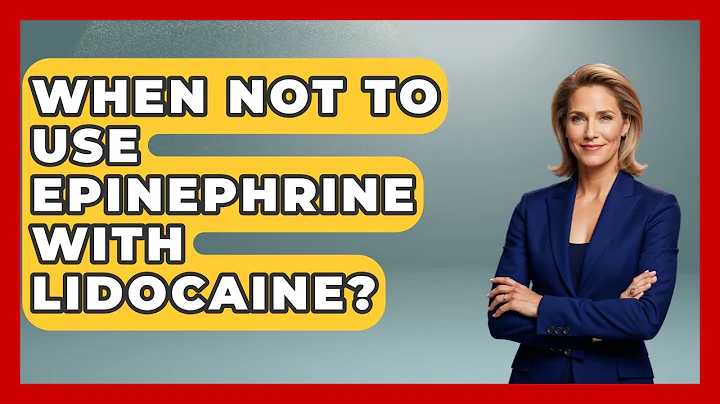 When Not To Use Epinephrine With Lidocaine? - First Response Medicine