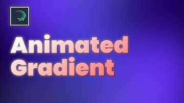 Create Better Gradients with Alight Motion  ||  AE Inspired Tutorial